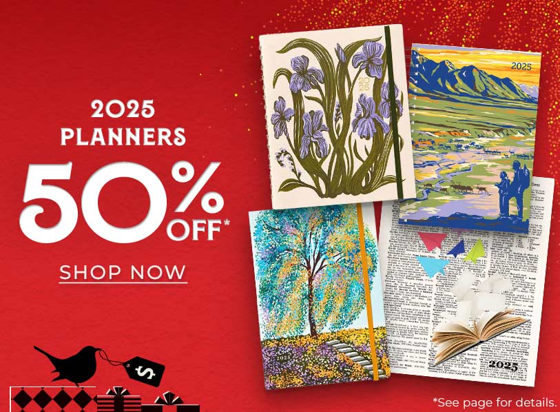 50% Off 2025 Planners. Shop Now