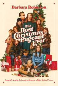 The Best Christmas Pageant Ever Movie Tie-In Edition: A Christmas Holiday Book for Kids