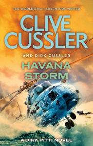 Havana Storm: Dirk Pitt #23